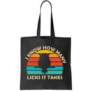 I Know How Many Licks It Takes Funny Candy Lover Lollipop Tote Bag