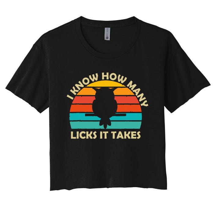 I Know How Many Licks It Takes Funny Candy Lover Lollipop Women's Crop Top Tee