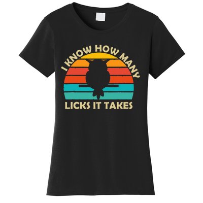 I Know How Many Licks It Takes Funny Candy Lover Lollipop Women's T-Shirt