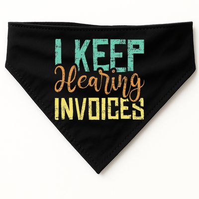 I Keep Hearing Invoices Accountant Bookkeeper Tax Auditor USA-Made Doggie Bandana