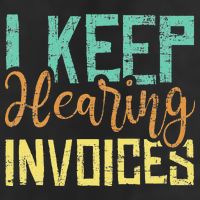 I Keep Hearing Invoices Accountant Bookkeeper Tax Auditor Golf Towel