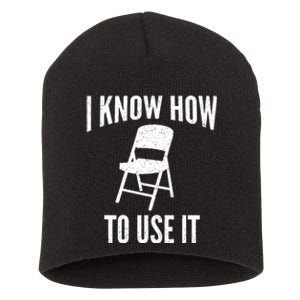 I Know How To Use It Folding Chair Short Acrylic Beanie