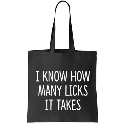 I Know How Many Licks It Takes Bag