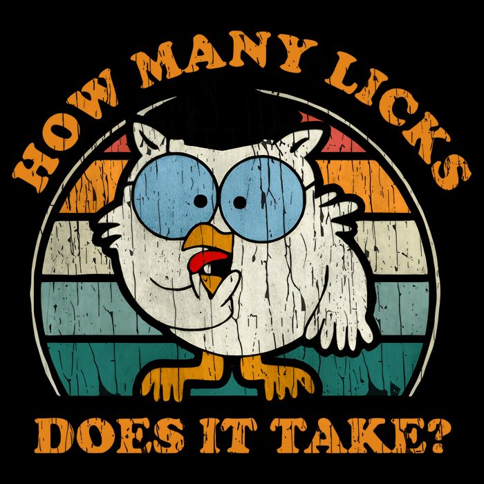 I Know How Many Licks It Takes Funny Owl Distressed Vintage Style Bag