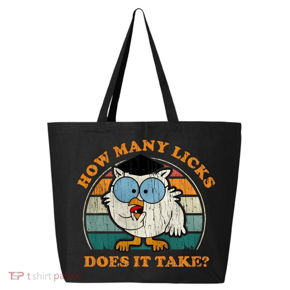 I Know How Many Licks It Takes Funny Owl Distressed Vintage Style 25L Jumbo Tote