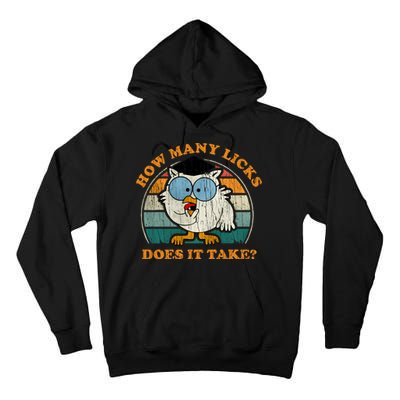 I Know How Many Licks It Takes Funny Owl Distressed Vintage Style Tall Hoodie