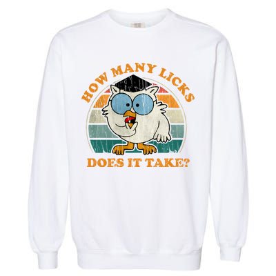 I Know How Many Licks It Takes Funny Owl Distressed Vintage Style Garment-Dyed Sweatshirt