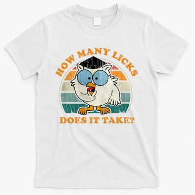 I Know How Many Licks It Takes Funny Owl Distressed Vintage Style T-Shirt
