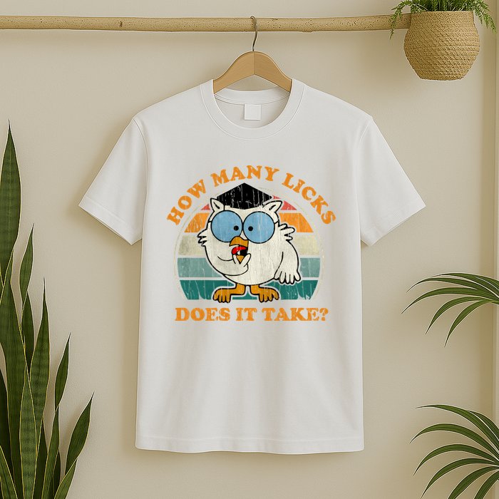 I Know How Many Licks It Takes Funny Owl Distressed Vintage Style T-Shirt