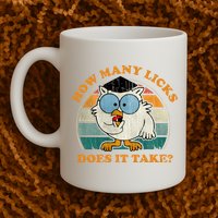 I Know How Many Licks It Takes Funny Owl Distressed Vintage Style Mug