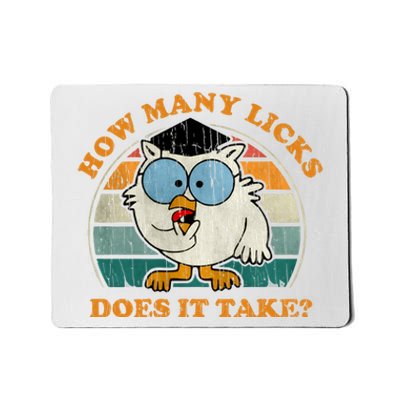 I Know How Many Licks It Takes Funny Owl Distressed Vintage Style Mousepad