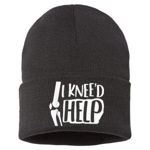 I Kneed Help Knee Replacement Surgery Gift Broken Bones Sustainable Knit Beanie