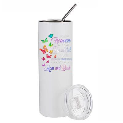 I Know Heaven Is A Beautiful Place Because They Have My Mom Funny Gift Stainless Steel Tumbler