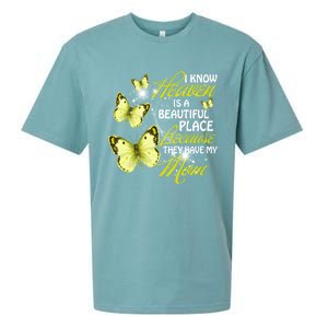 I Know Heaven Is A Beautiful Place Because They Have My Mom Gift Sueded Cloud Jersey T-Shirt