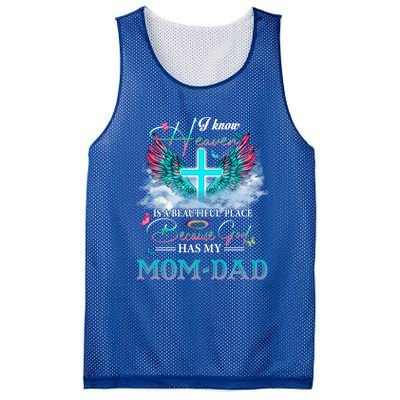 I Know Heaven Is A Beautiful Place God Has My Mom And Dad Gift Mesh Reversible Basketball Jersey Tank