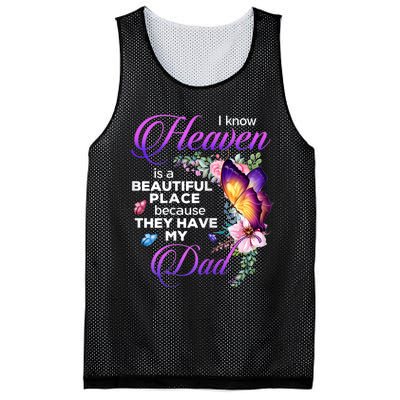 I Know Heaven Is A Beautiful Place Because They Have My Dad Mesh Reversible Basketball Jersey Tank