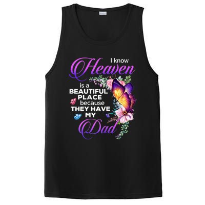 I Know Heaven Is A Beautiful Place Because They Have My Dad PosiCharge Competitor Tank