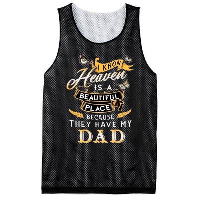 I Know Heaven Is A Beautiful Place Because They Have My Dad Mesh Reversible Basketball Jersey Tank