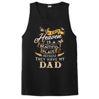 I Know Heaven Is A Beautiful Place Because They Have My Dad PosiCharge Competitor Tank