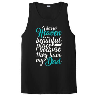 I Know Heaven Is A Beautiful Place Because They Have My Dad PosiCharge Competitor Tank