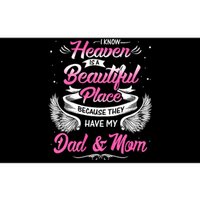 I Know Heaven Is A Beautiful Place They Have My Dad & Mom Bumper Sticker