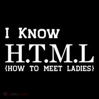 I Know HTML How To Meet Ladies Bag