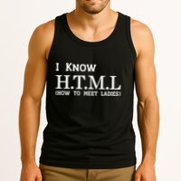 I Know HTML How To Meet Ladies Tank Top