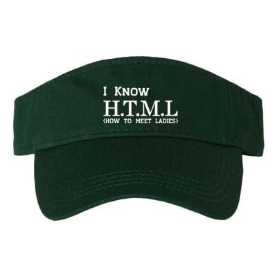 I Know HTML How To Meet Ladies Visor