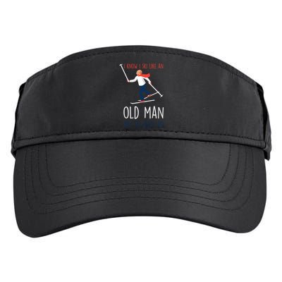 I Know I Ski Like An Old Try To Keep Up Funny Grandpa Great Gift Adult Drive Performance Visor