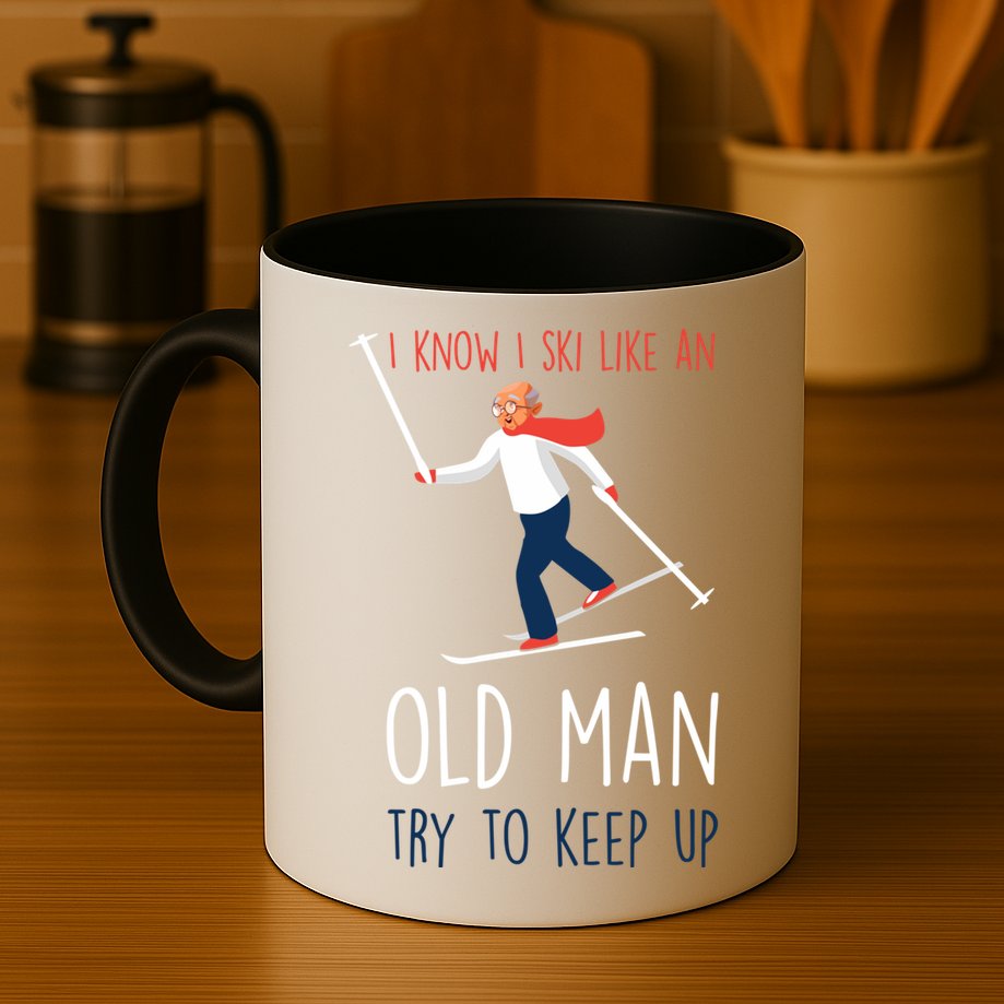 I Know I Ski Like An Old Try To Keep Up Funny Grandpa Great Gift Mug