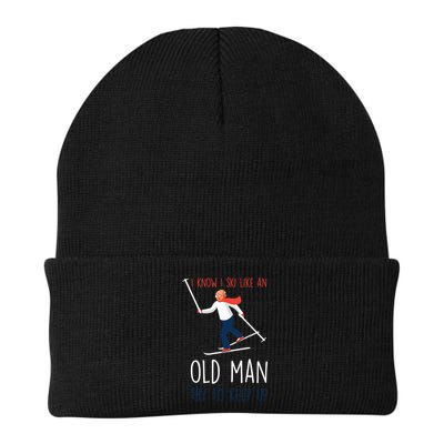 I Know I Ski Like An Old Try To Keep Up Funny Grandpa Great Gift Beanie