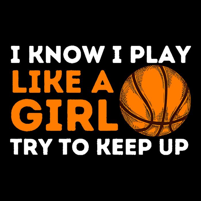 I Know I Play Like A Girl Try To Keep Up - Basketball Girl Cooling Performance Crew T-Shirt