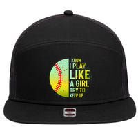 I Know I Play Like A Girl Funny Softball Baseball 7 Panel Mesh Trucker Snapback Hat