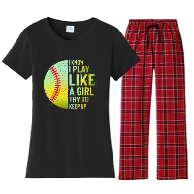 I Know I Play Like A Girl Funny Softball Baseball Women's Flannel Pajama Set