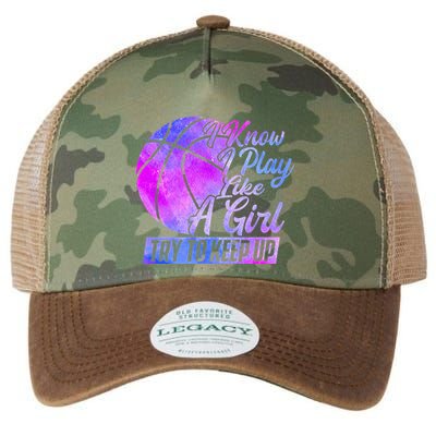 I Know I Play Like A Girl Basketball Player Game Day Legacy Tie Dye Trucker Hat
