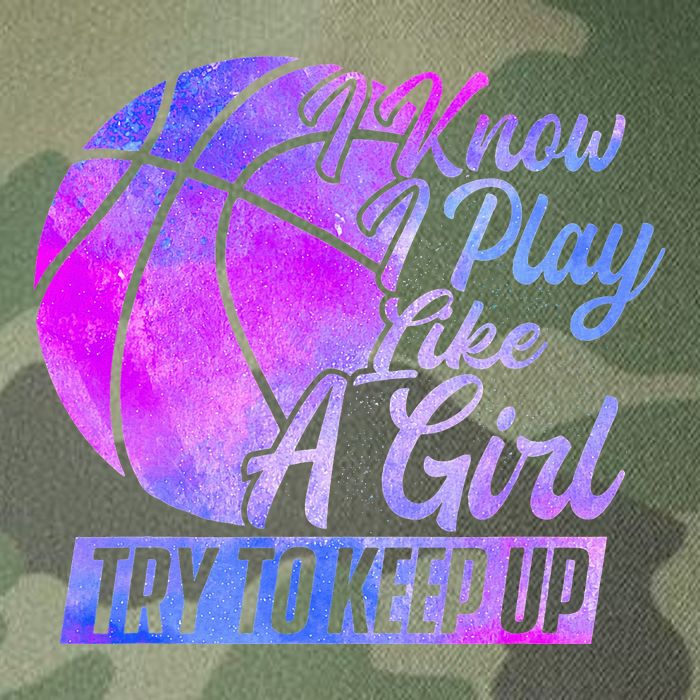 I Know I Play Like A Girl Basketball Player Game Day Legacy Tie Dye Trucker Hat