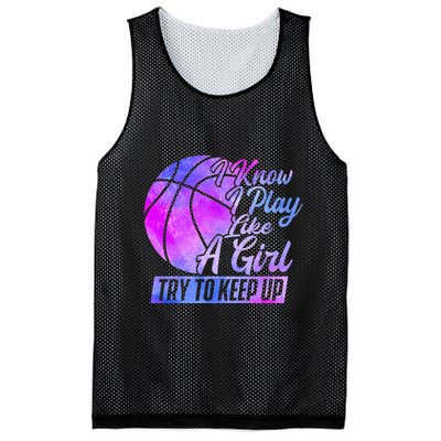 I Know I Play Like A Girl Basketball Player Game Day Mesh Reversible Basketball Jersey Tank