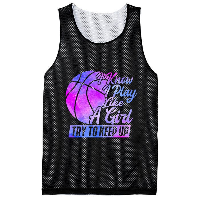 I Know I Play Like A Girl Basketball Player Game Day Mesh Reversible Basketball Jersey Tank