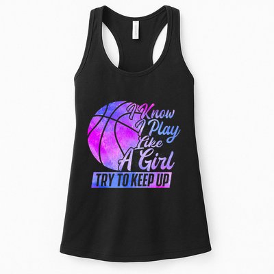 I Know I Play Like A Girl Basketball Player Game Day Womens Tank Top
