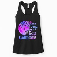I Know I Play Like A Girl Basketball Player Game Day Womens Tank Top