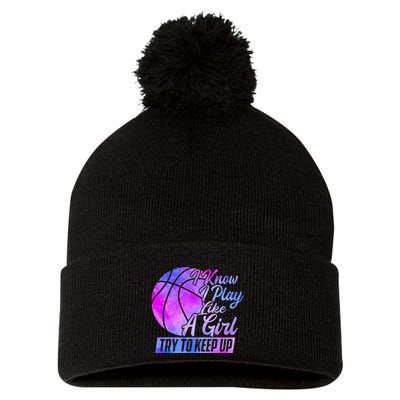 I Know I Play Like A Girl Basketball Player Game Day Pom Pom 12in Knit Beanie
