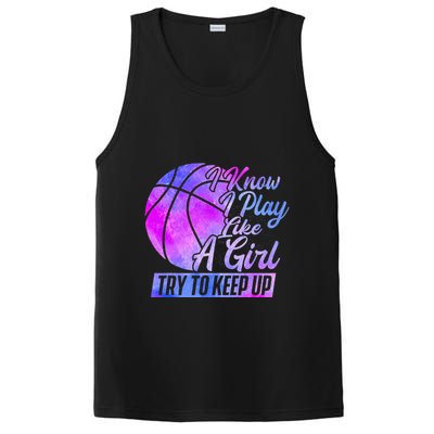 I Know I Play Like A Girl Basketball Player Game Day PosiCharge Competitor Tank