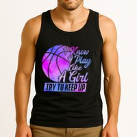 I Know I Play Like A Girl Basketball Player Game Day Tank Top