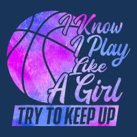 I Know I Play Like A Girl Basketball Player Game Day Infant Baby Jersey Bodysuit