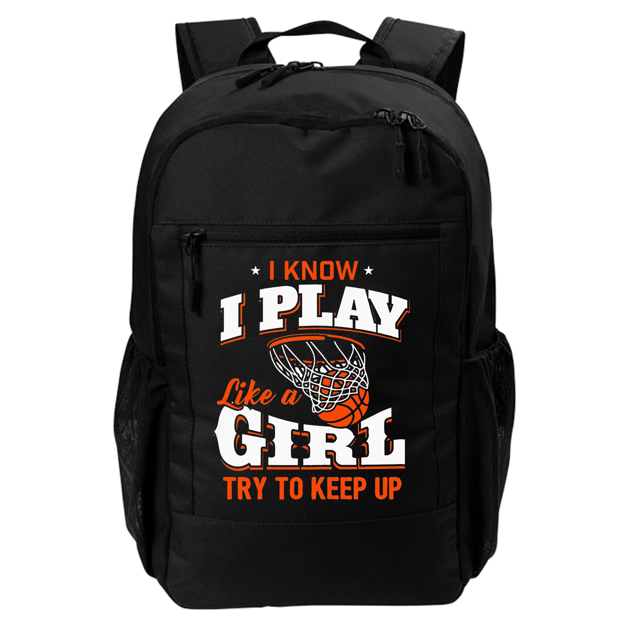 I Know I Play Like A Girl Basketball Girl Backpack