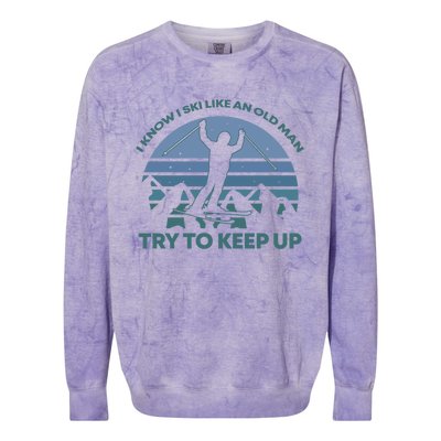 I Know I Ski Like An Old Man Try To Keep Up Gift For Men Colorblast Crewneck Sweatshirt