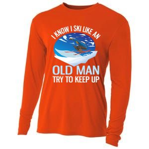 I Know I Ski Like An Old Try To Keep Up Funny Skiing Gift Cooling Performance Long Sleeve Crew