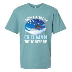 I Know I Ski Like An Old Try To Keep Up Funny Skiing Gift Sueded Cloud Jersey T-Shirt