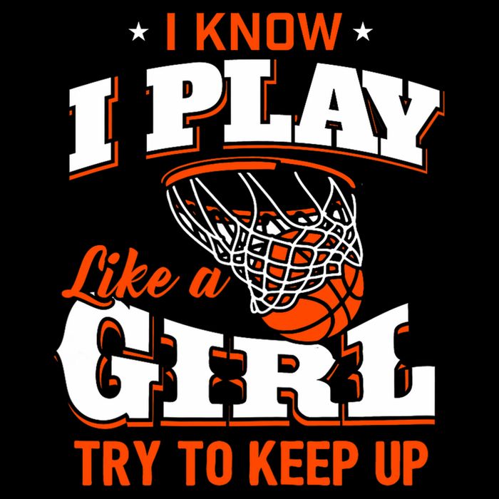I Know I Play Like A Girl Basketball Girl Bucket Hat