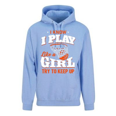 I Know I Play Like A Girl Basketball Girl Unisex Surf Hoodie